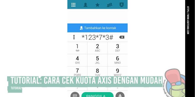 AskTekno | Tutorial: Cara Cek Kuota Axis dengan Mudah